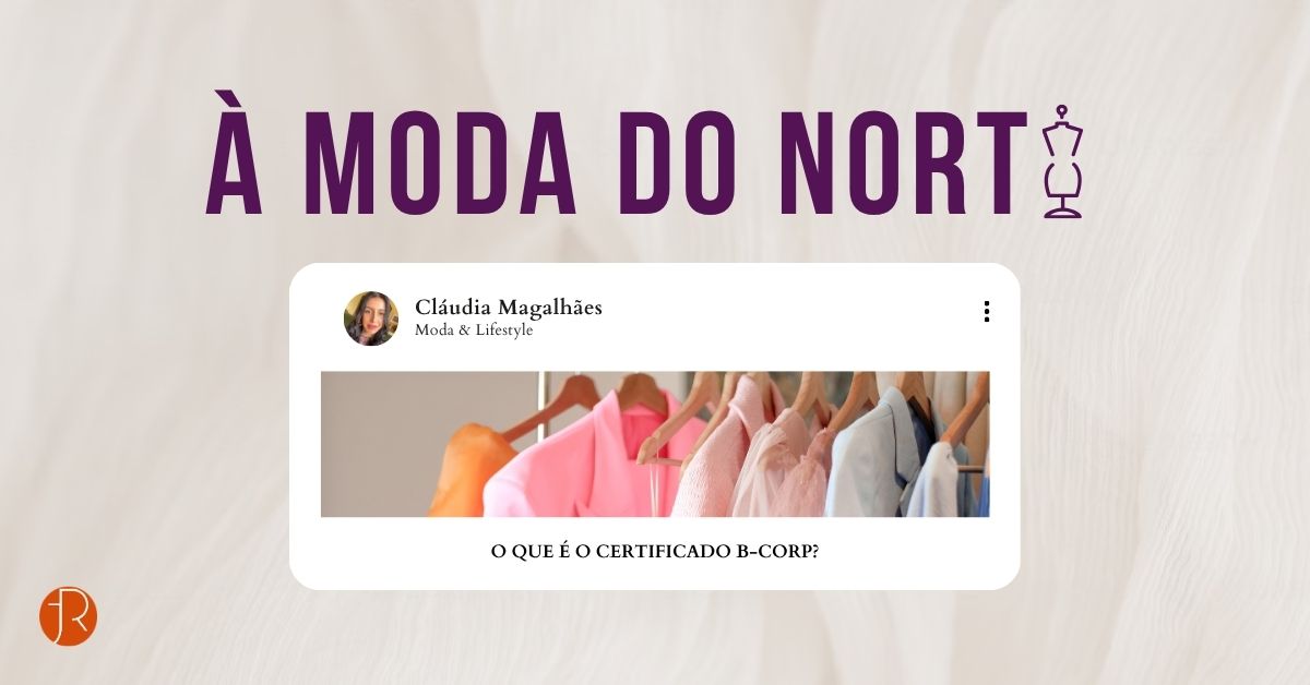 À Moda do Norte, Certificado B-Corp