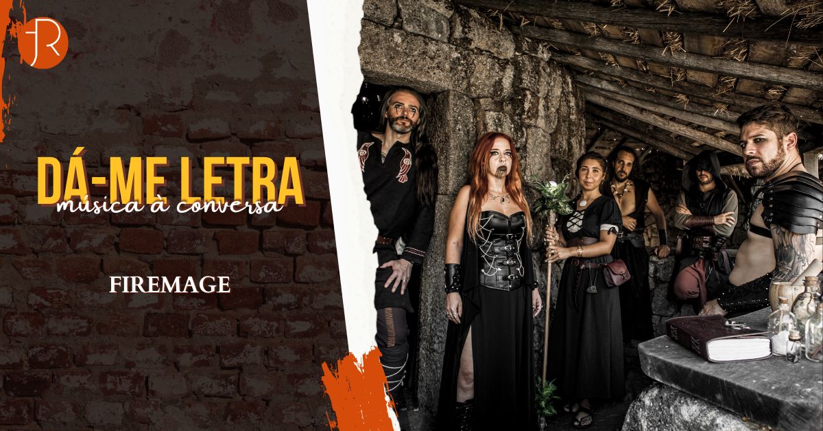 Dá-me Letra, Firemage