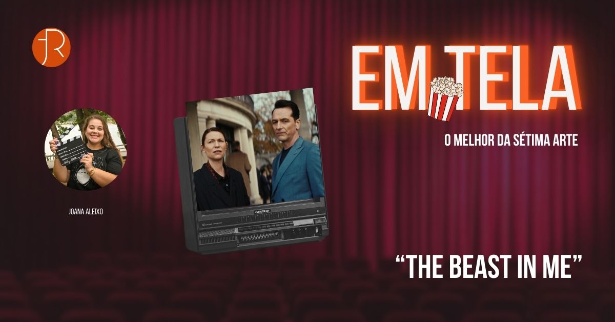 Em Tela, The Beast In Me