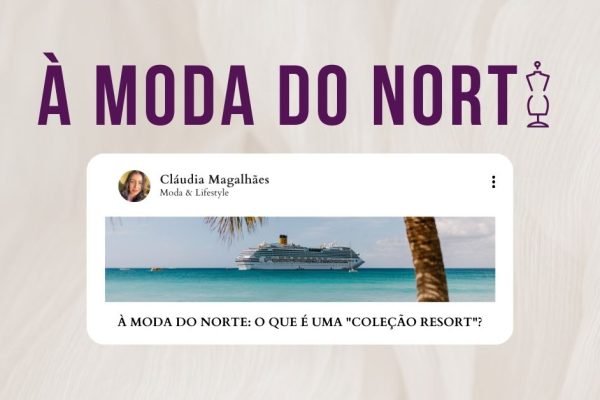 À Moda do Norte, Coleções Resort