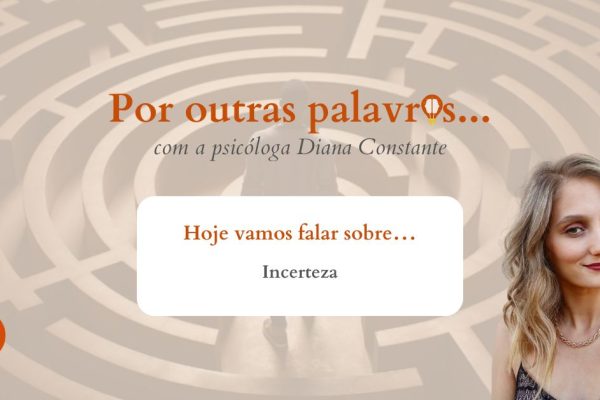 Por outras palavras, Incerteza